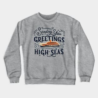 Cruise Crewneck Sweatshirt